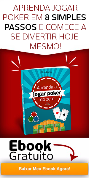 Quero aprender a jogar poker passo a passo